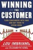Winning the Customer: Turn Consumers Into Fans and Get Them to Spend More