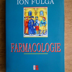 Ion Fulga - Farmacologie (2012, stare impecabila)