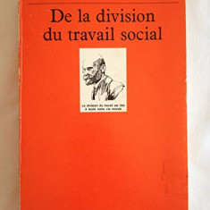 De la division du travail social / Emile Durkheim