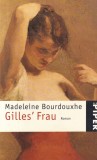 Madeleine Bourdouxhe - Gilles' Frau