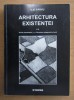 Ilie Parvu - Arhitectura Existentei vol. 2, Filosofie, Paideia 2001, 260 pagini