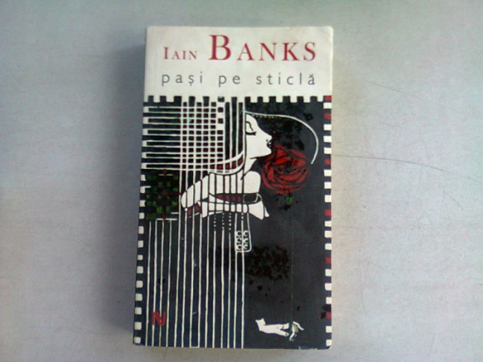 PASI PE STICLA - IAIN BANKS