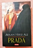 Prada. Imigratia, islamul si erodarea drepturilor femeilor - Ayaan Hirsi Ali, 2021, Polirom