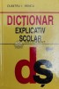 Dictionar explicativ scolar - 2004 - Dumitru I. Hancu ($Y28)