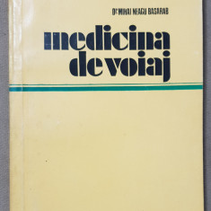 Medicina de voiaj - Mihai Neagu Basarab