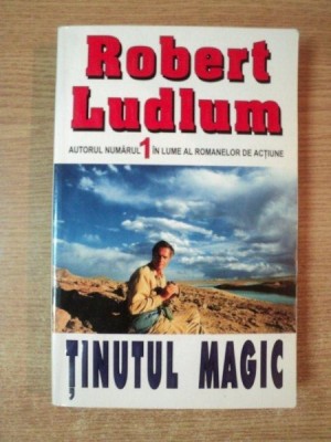 TINUTUL MAGIC de ROBERT LUDLUM foto