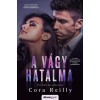 A v&aacute;gy hatalma - Cora Reilly