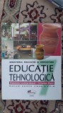 EDUCATIE TEHNOLOGICA CLASA A VII A - GALIN , LICHIARDOPOL, Alte materii, Clasa 7