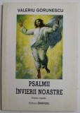 PSALMII INVIERII NOASTRE , POEME CRESTINE de VALERIU GORUNESCU , 1999