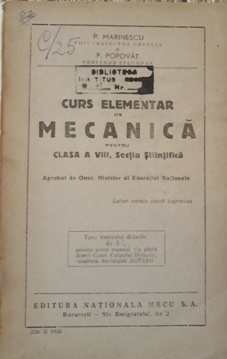 CURS ELEMENTAR DE MECANICA PENTRU CLASA VIII* SECTIA ȘTIINȚIFICĂ - P. MARINESCU