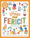 Vreau Să Fiu Fericit, Helen Jaeger - Editura Prut