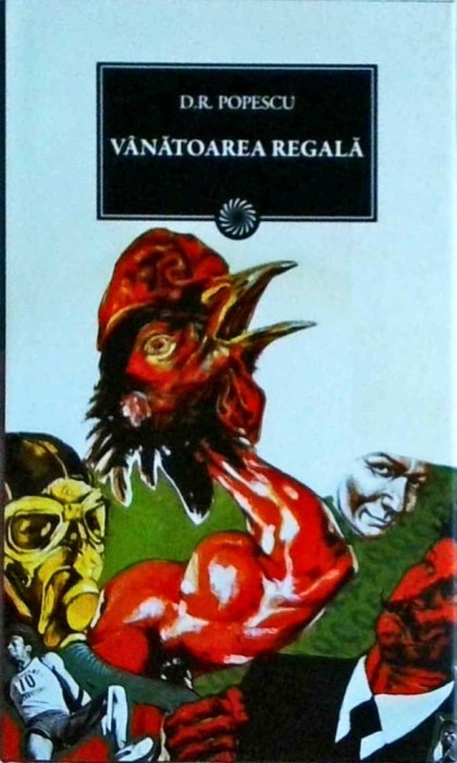 D. R. Popescu - Vanatoarea regala
