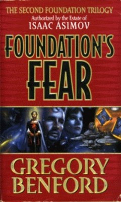 Gregory Benford - Foundation&amp;#039;s Fear foto