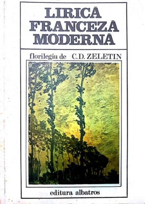 C.D. Zeletin ( antol. ) - Lirica franceză modernă foto