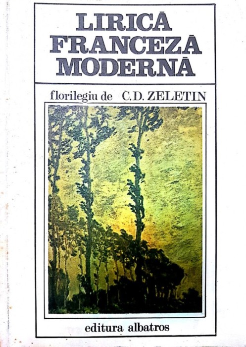 C.D. Zeletin ( antol. ) - Lirica franceză modernă