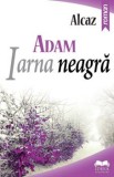 Cumpara ieftin Adam. Iarna neagra. Volumul II/Alcaz, Ideea Europeana