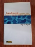Fritjof Capra, Taofizica - o paralelă &icirc;ntre fizica modernă și mistica orientală
