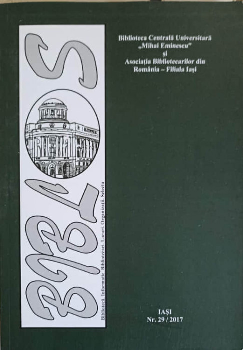REVISTA BIBLOS NR. 29/2017-BIBLIOTECA CENTRALA MIHAI EMINESCU-246066