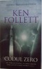 CODUL ZERO de KEN FOLLETT, 2016
