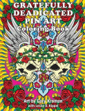 Gratefully Deadicated Pin Art: Coloring Book