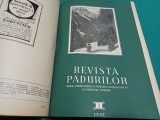 REVISTA PĂDURILOR* COLIGAT NR. 1-12* 1957* AN COMPLET *BJ