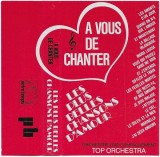 Top Orchestra - A Vous De Chanter, Caseta audio