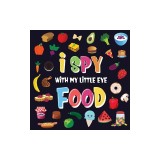 I Spy With My Little Eye - Food A Wonderful Search and Find Game for Kids 2-4 - Can You Spot the Food That Starts With...?