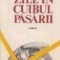 Zile in cuibul pasarii - Roman