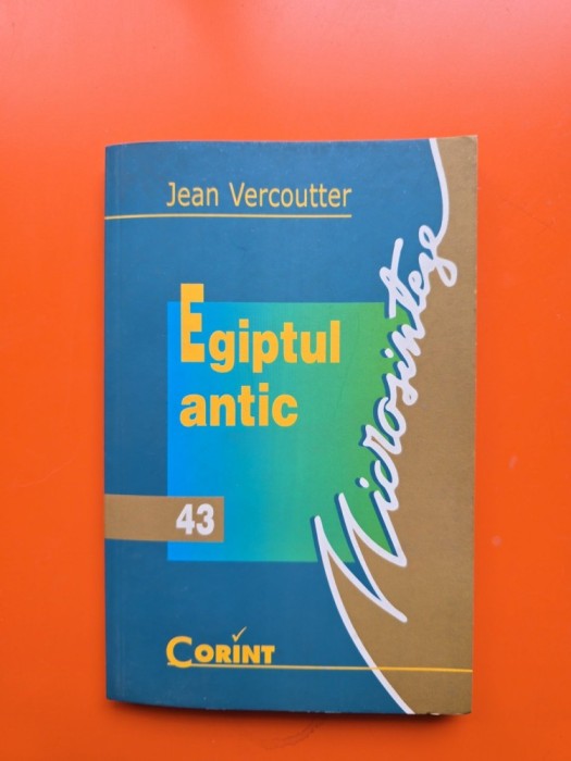 Egiptul antic - Jean Vercoutter