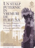 Iustin Moisescu. Un stalp puternic in vremuri de furtuna. Mitropolitul Moldovei