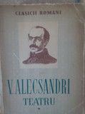 V. Alecsandri - Teatru, vol. I (1952)