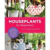 Houseplants for Beginners Carte in Engleza Ghid Practic Plante Sanatoase