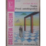 TEATRU PROZA AUTOBIOGRAFICA VOL 2-LUCIAN BLAGA-160238