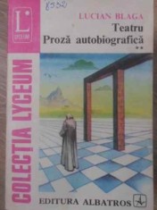 TEATRU PROZA AUTOBIOGRAFICA VOL 2-LUCIAN BLAGA-160238