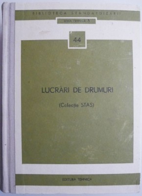 Lucrari de drumuri (Colectie STAS) foto