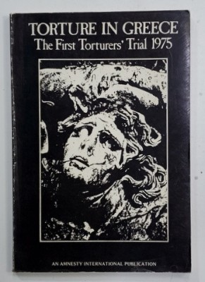 TORTURE IN GREECE - THE FIRST TORTURES &amp;#039;TRIAL 1975 , 1977 foto