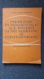 PROBLEME FUNDAMENTALE ALE ISTORIEI MODERNE SI CONTEMPORANE - Manual pentru clasa a XII-a, Clasa 12, Istorie