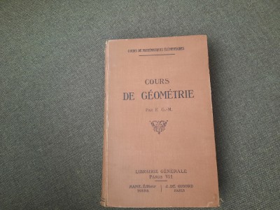Cours De Geometrie PAR F G M 1922 foto