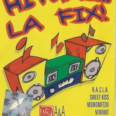 Casetă audio Hituri... La Fix. Vol. 1, originală