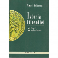 Istoria filosofiei. Kant si idealismul Geman (vol. 2) - Viorel Coltescu foto