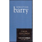 Sebastian Barry - Calea cea lunga - 118458