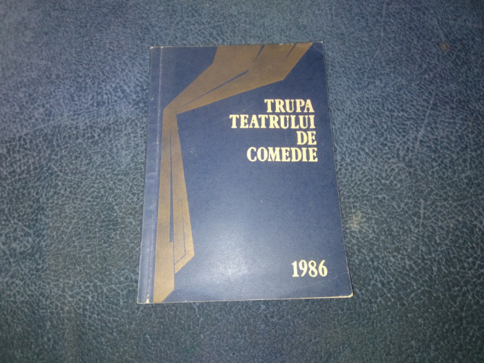 TRUPA TEATRULUI DE COMEDIE 1986