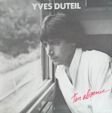 Vinil Yves Duteil - Ton Absence (LP, 1987, Path&eacute;) Folk Pop Rock - Stare Buna