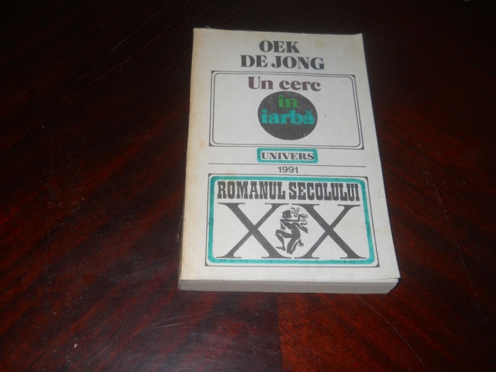 Oek de Jong - Un cerc in iarba,1991