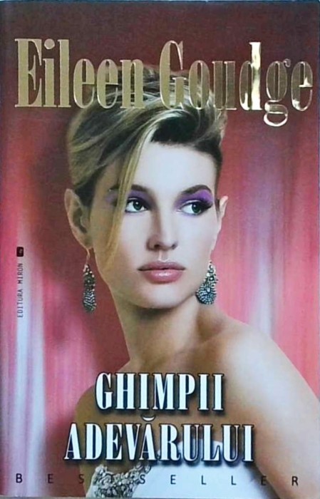 Eileen Goudge - Ghimpii adevarului