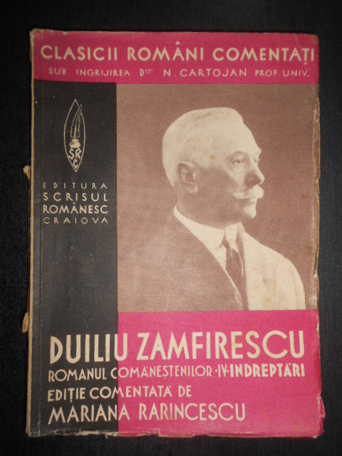 Duiliu Zamfirescu - Romanul Comanestilor. Indreptari (1938, prima editie)