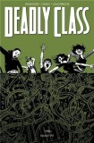 Deadly Class Vol. 3 - The Snake Pit | Rick Remender, Image Comics