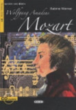 Wolfgang Amadeus Mozart - Book &amp; CD (franceza | Sabine Werner, Cideb