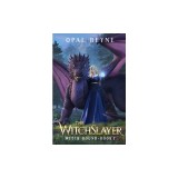 The WitchSlayer: Witch Bound: Book 1