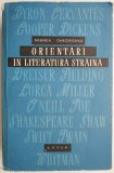 Orientari in literatura straina - Mihnea Gheorghiu - Studii literare